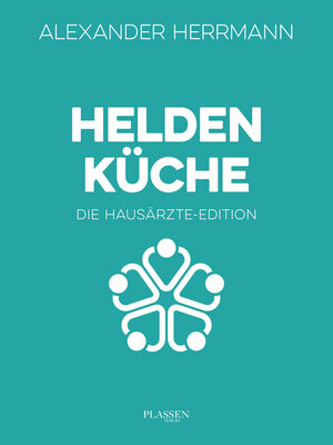 cover image of Heldenküche – Die Hausärzte-Edition